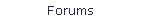 Forums